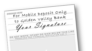 Golden Valley Bank check endorsement example; 